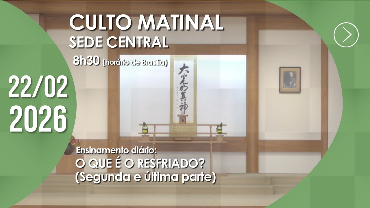 Culto Matinal | Sede Central - 22/02/2026