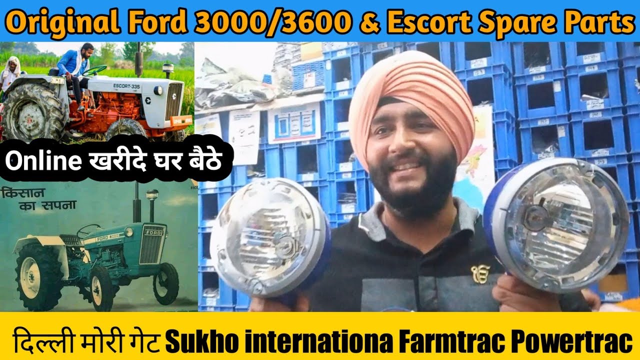 FORD,Farmtrac,Powertrac & Escort Original Spare Parts | पूरे भारत में कहीं भी खरीदे घर बैठे Online