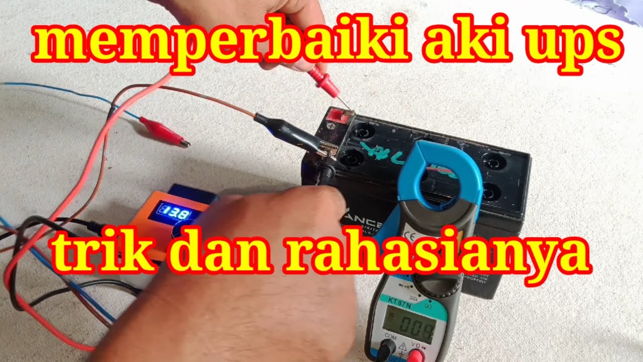 Memperbaiki aki ups yg mati total