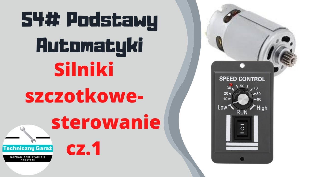 54# Silniki szczotkowe - sterowanie cz. 1