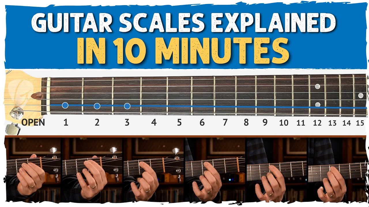 Everything You Need to Know About Scales on Guitar (In 10 Minutes!)