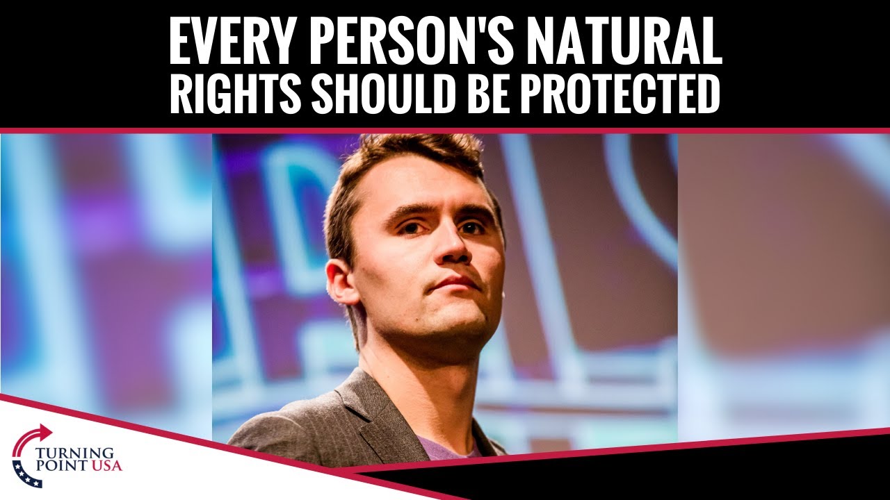 Every Person's Natural Rights Should Be Protected