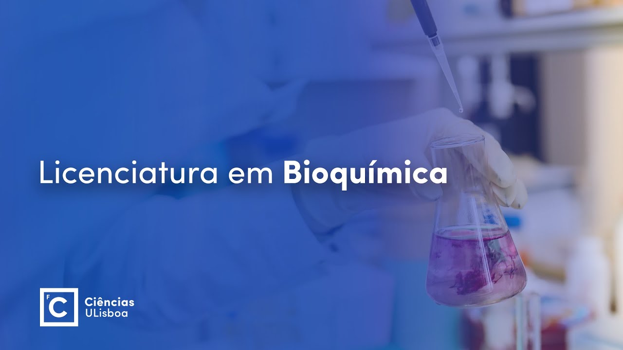 Licenciatura em Bioquímica | Ciências na Hora H