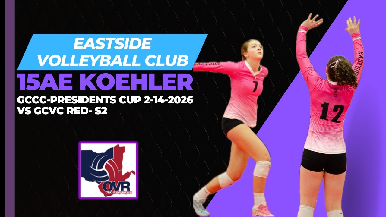 Eastside Volleyball Club - 15AE Koehler vs GCVC Red - Set 2 (2-14-2026) GCCC Presidents Cup