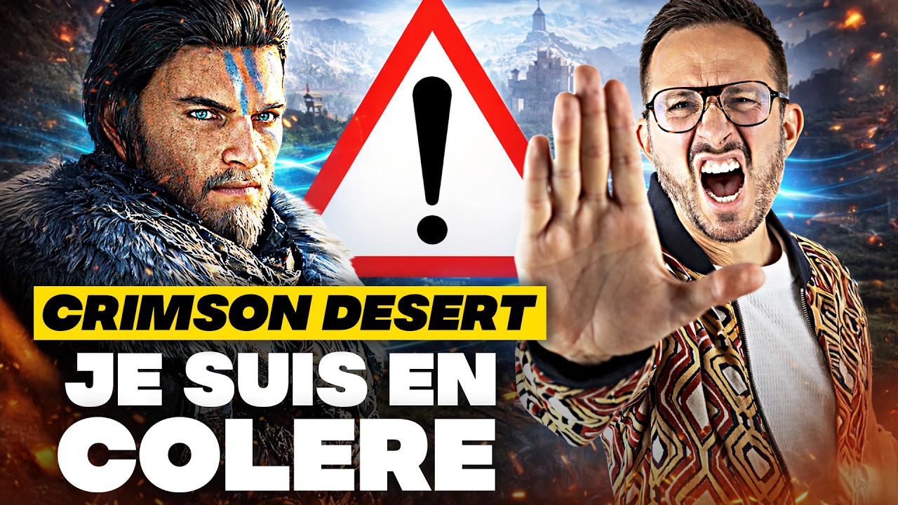 CRIMSON DESERT 😡 JE SUIS EN COLÈRE !!!