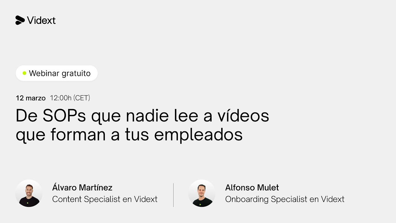 [Webinar] De SOPs que nadie lee a vídeos que forman a tus empleados
