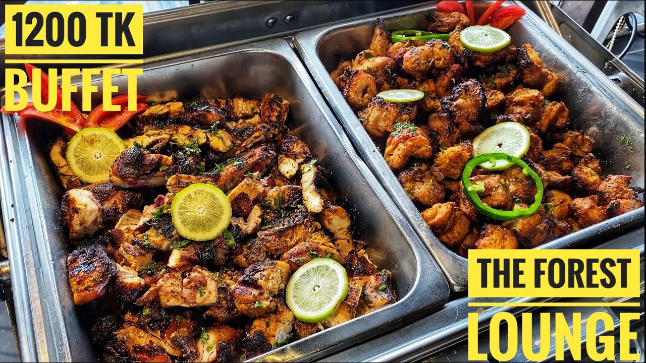 The Forest Lounge Buffet | 1200 taka Buffet | Best Buffet in Town | Buffet in Dhanmondi | 2025