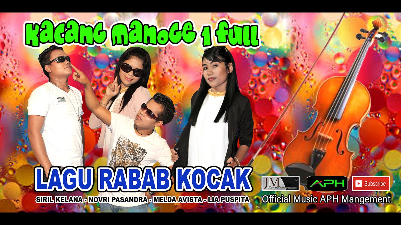 KUMPULAN LAGU RABAB KOCAK ~ KACANG MANOGE VOL 1 FULL ~ Official Music APH Management