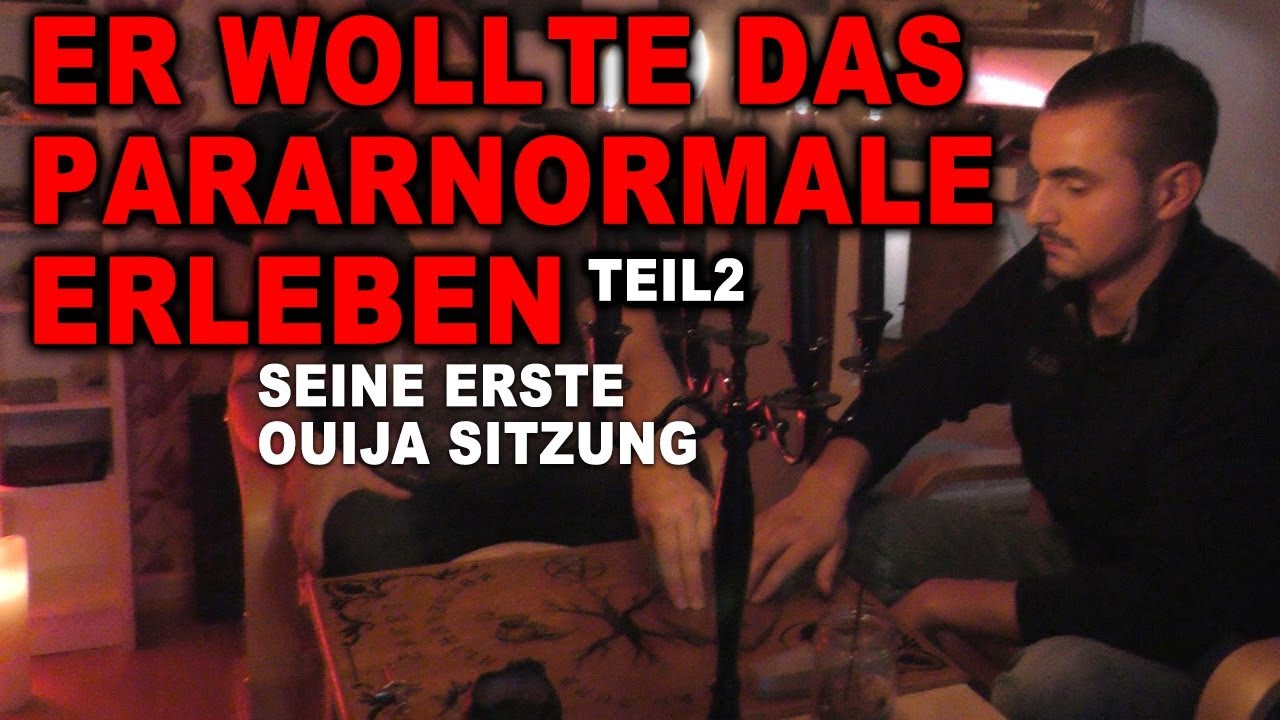 WAR SEIN BESUCH EIN FEHLER? #2 - Ouija Sitzung mit Jenseitskontakt