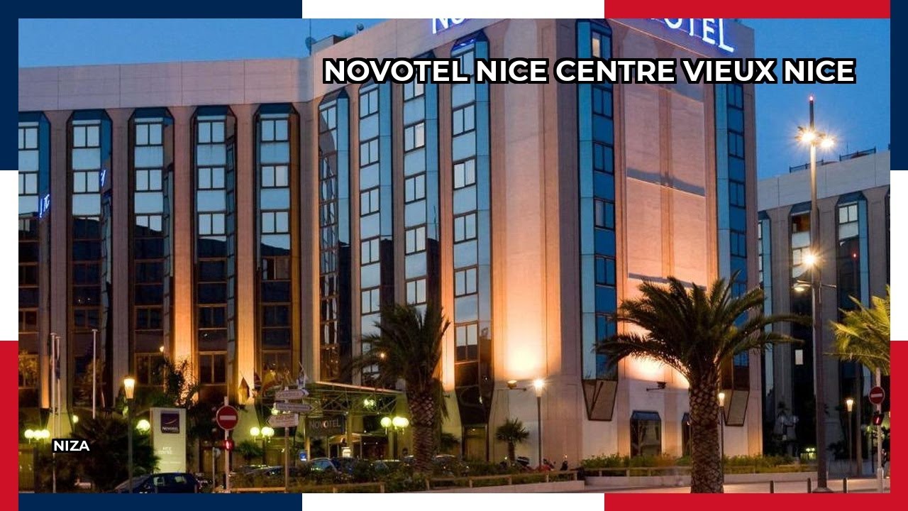 Novotel Nice Centre Vieux Nice | Hotel Review ⭐️⭐️⭐️⭐️⭐️