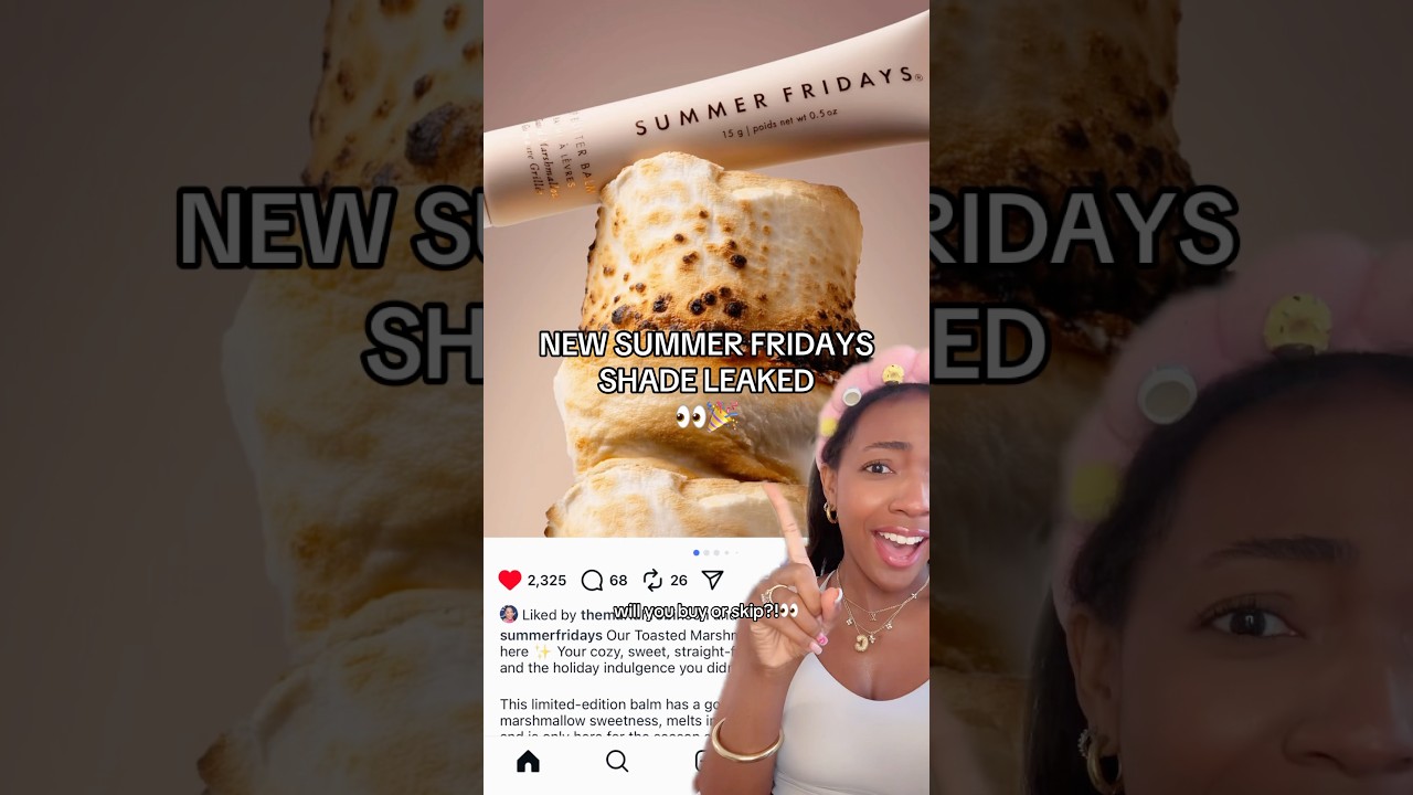 NEW Summer Fridays Shade LEAKED 👀✨ (Toasted Marshmallow?!) #skincare #freepreppyclip #preppy