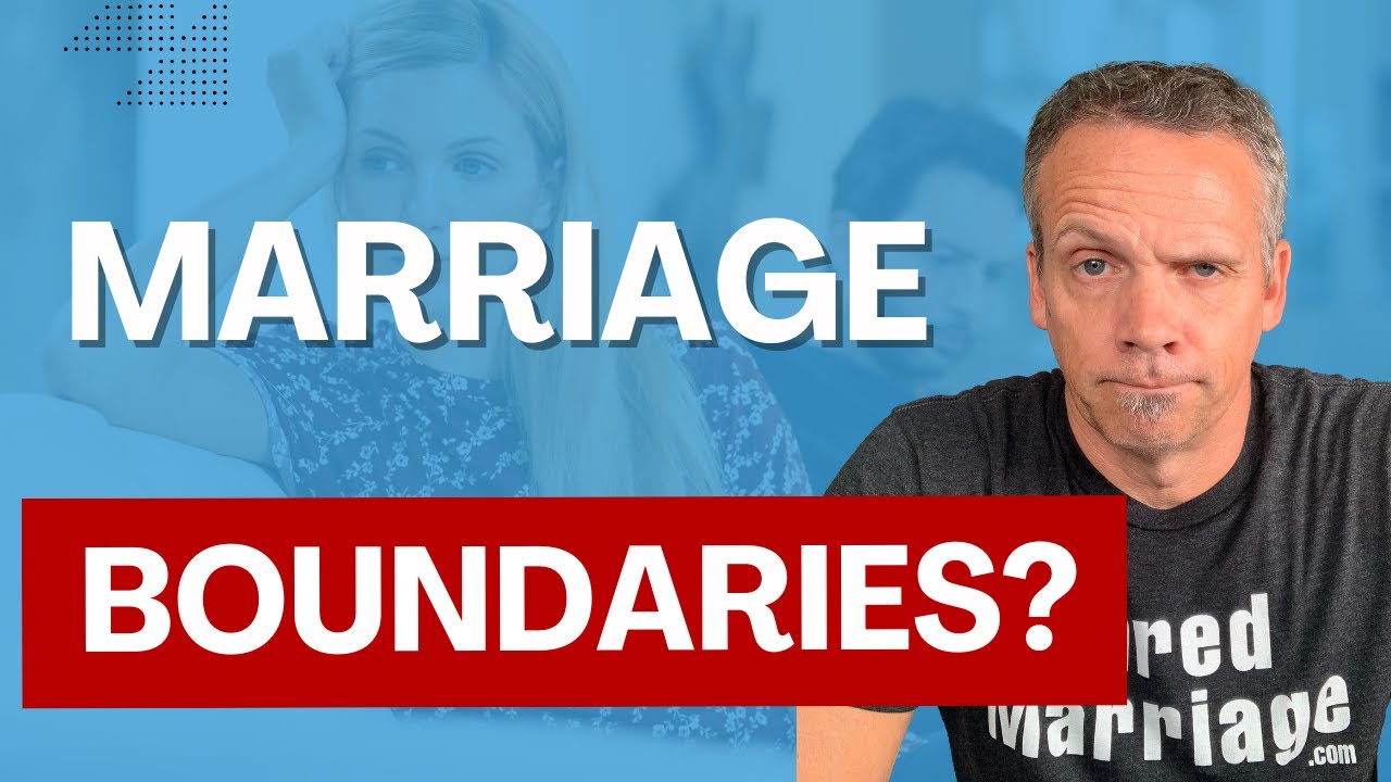 5 Ways Boundaries Will Save Your Marriage