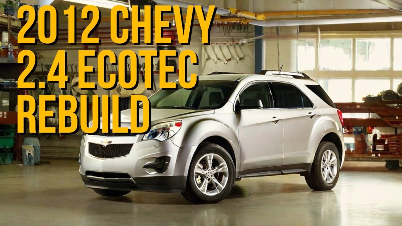2012 Chevy Equinox Engine Rebuild Part 1