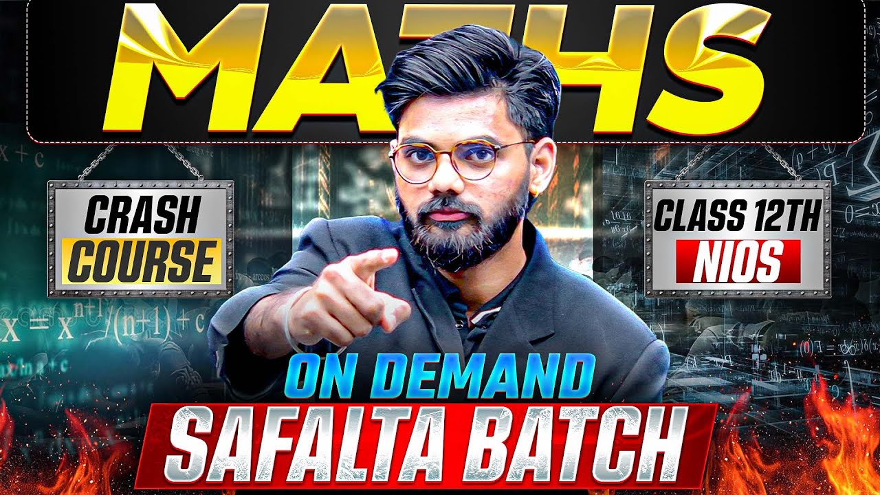 NIOS Class 12th Maths Complete Matrices And Determinants | Maths Crash Course | Safalta Batch Day 1