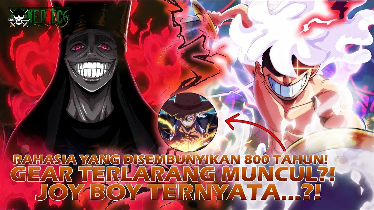 ONE PIECE 1147: JOY BOY TERNYATA...?! ROGER SUDAH TAHU! GEAR TERLARANG LUFFY BIKIN IMU SAMA TAKUT!!