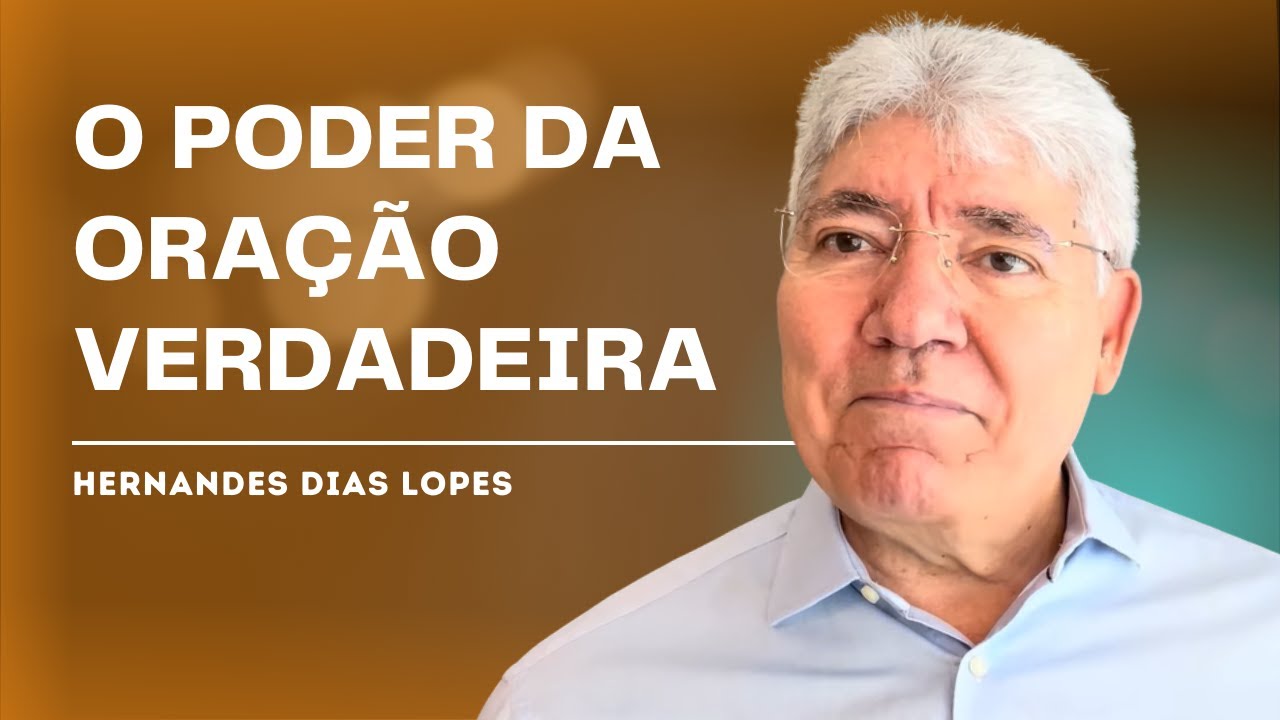 A ORAÇÃO QUE MUDOU UM DESTINO - HERNANDES DIAS LOPES