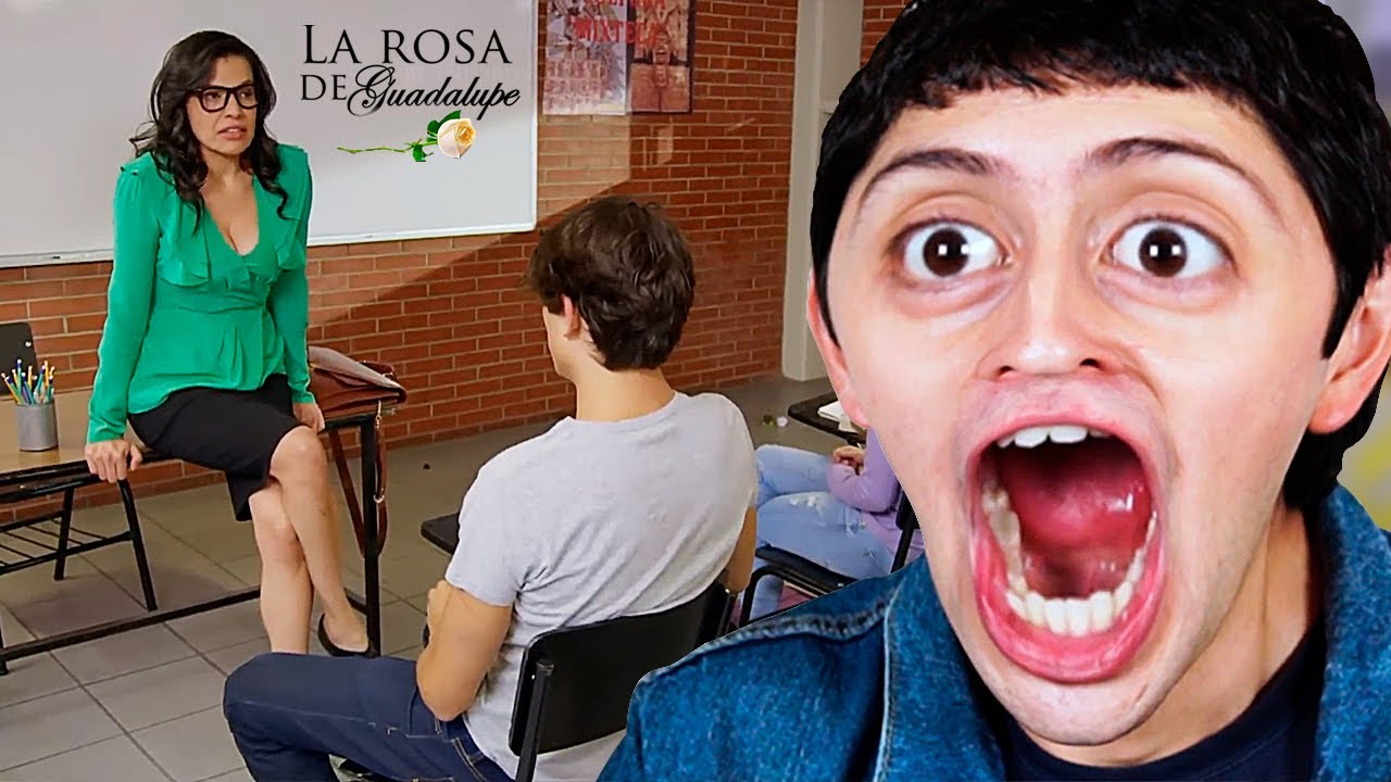 Cuando la Maestra Te Seduce 🙈 La Rosa de Guadalupe