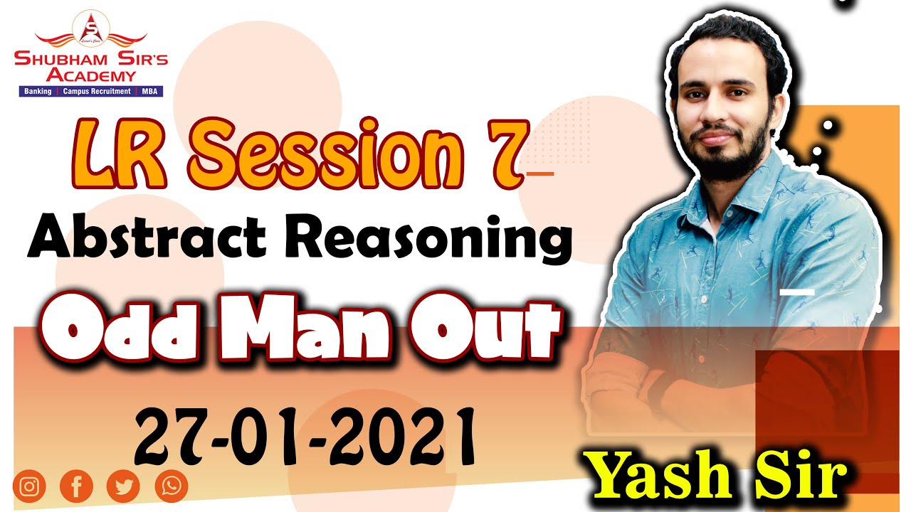 LR Session 7 || Abstract Reasoning Odd Man Out || 27-01-2021
