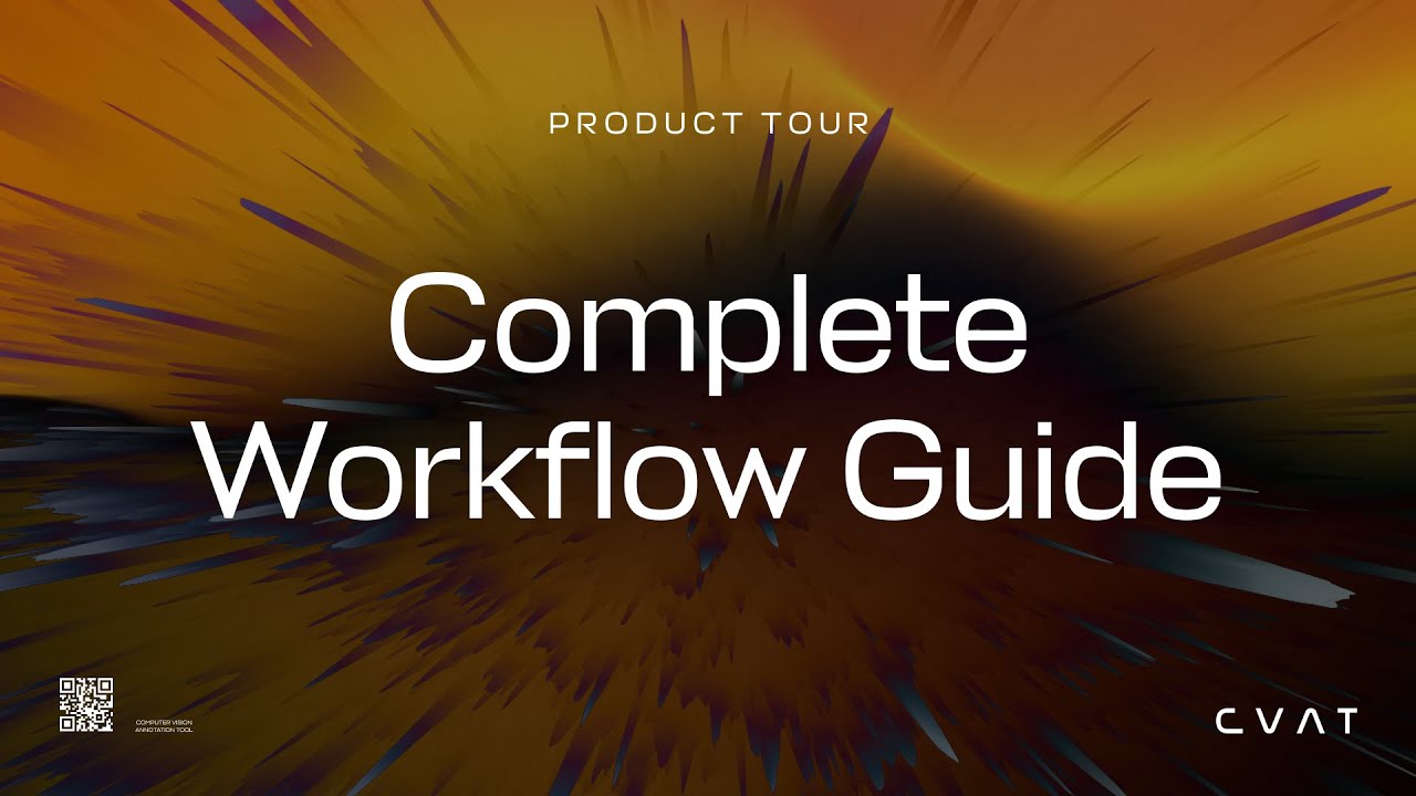 CVAT.ai Product Tour #23: Complete Workflow Guide