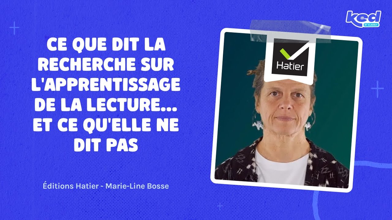 Éditions Hatier-Ce que dit la recherche sur l'apprentissage de la lecture.. et ce qu'elle ne dit pas