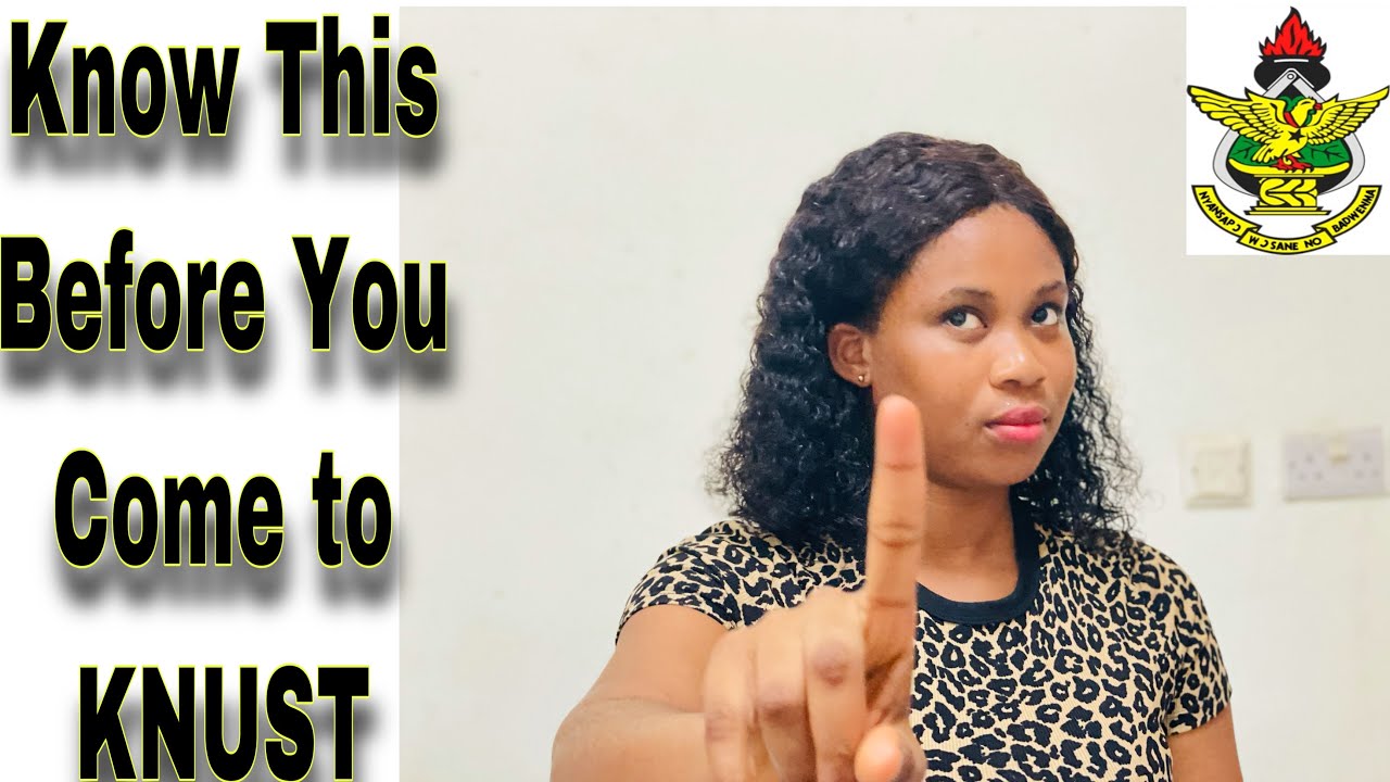 BEFORE YOU COME TO KNUST, KNOW THIS! Admissions Tips, KNUST WASSCE Applicants 2021- Edufia Abla