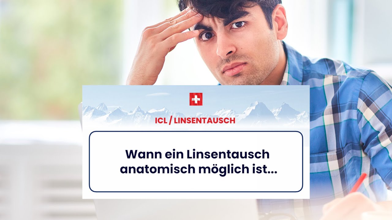 ICL Implantation die Anatomische Eignung (VORAUSSETZUNGEN) EyeLaser Z&uuml;rich Wien