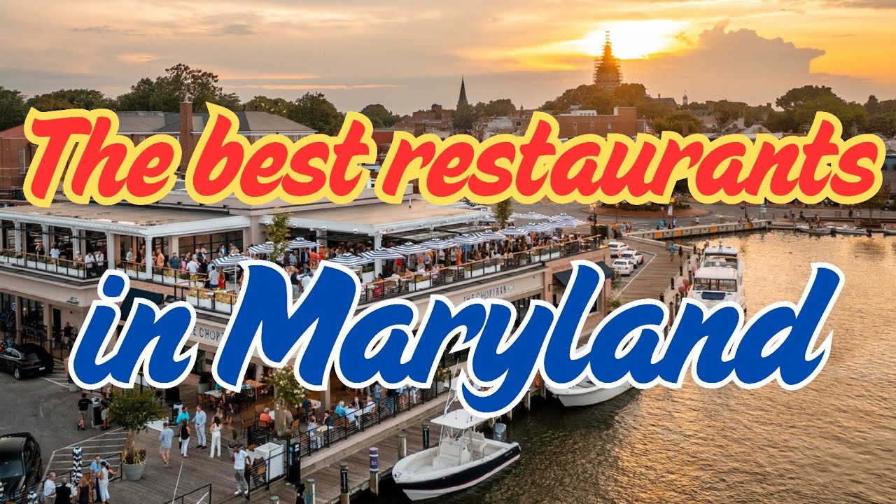 The best restaurants in Maryland