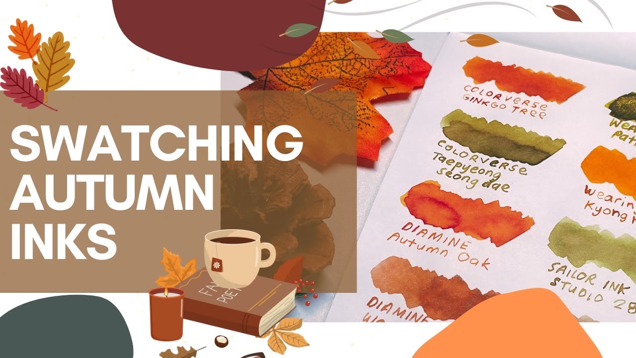 Swatching 20 Autumn - Inspired Fountain Pen Inks | Kakimori Brass Nib | Sakae Tomoe River