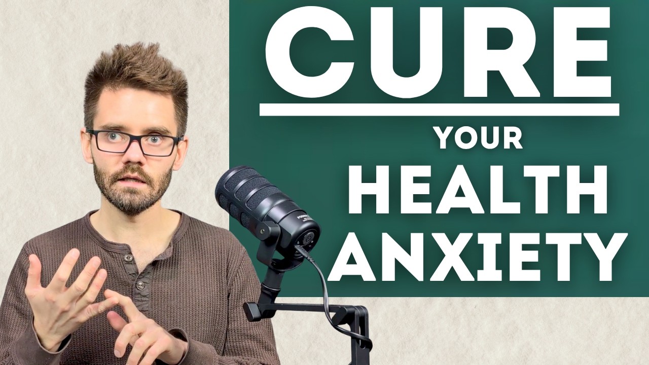The Real Way to Overcome Health Anxiety (It&rsquo;s Not What You Think)