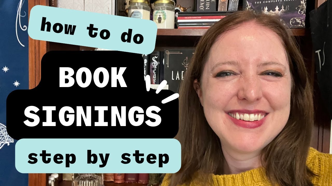 Book Signings & Book Events: A Step-by-Step Guide