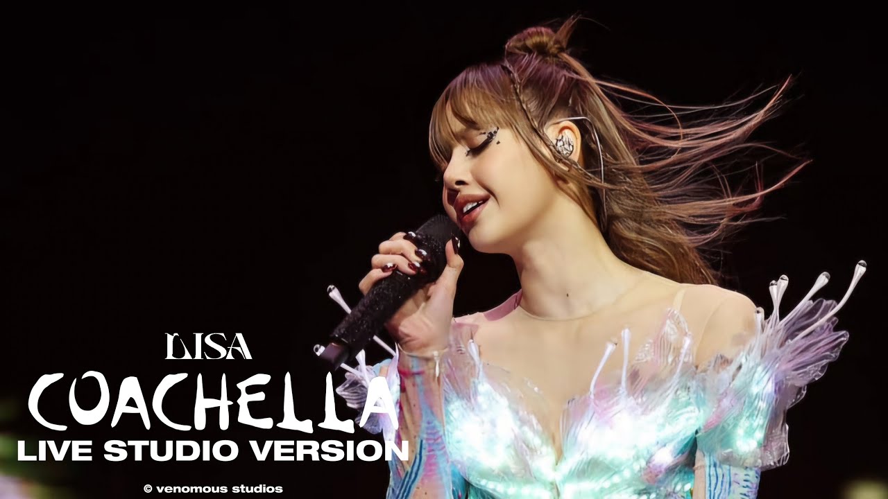 LISA - Born Again (COACHELLA Studio Version)