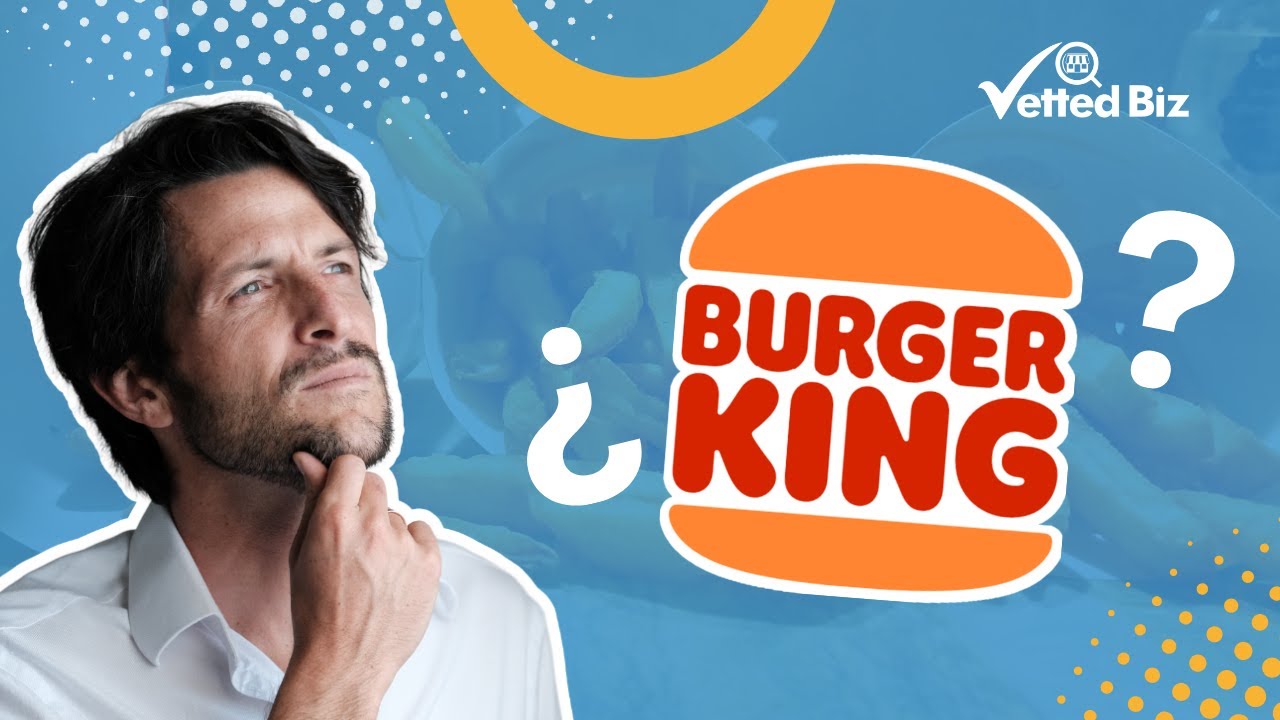 Burger King Franchise Review
