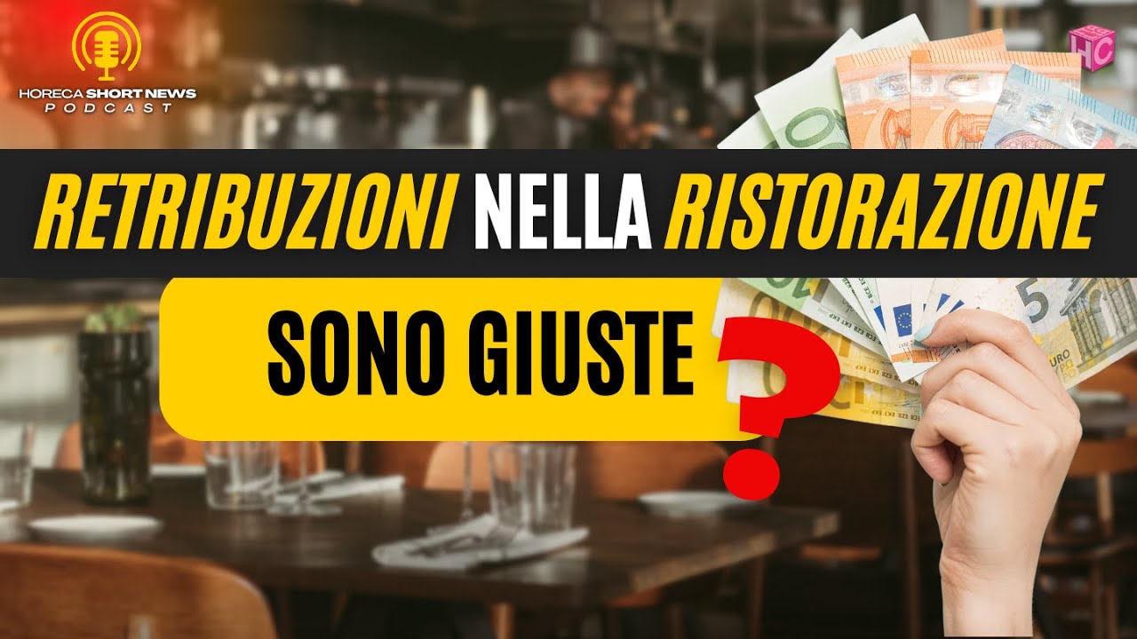 Le retribuzioni nella ristorazione sono giuste e congrue ? Quanto prevede il contratto nazionale?