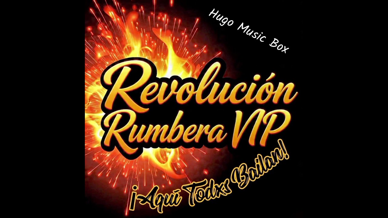 REVOLUCIÓN RUMBERA VIP ♥️🪇🎺🎹🎷🪘