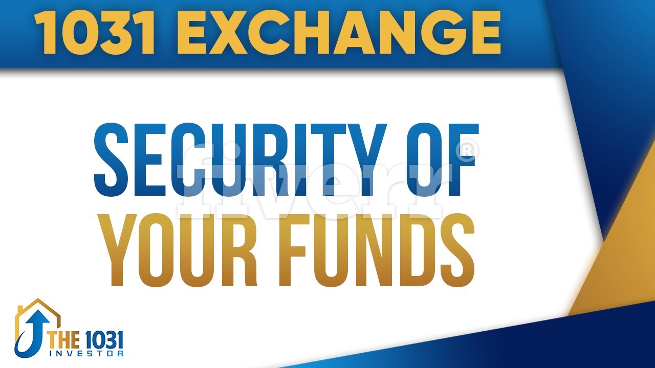 How to Select a Qualified Intermediary | Security of Your Funds