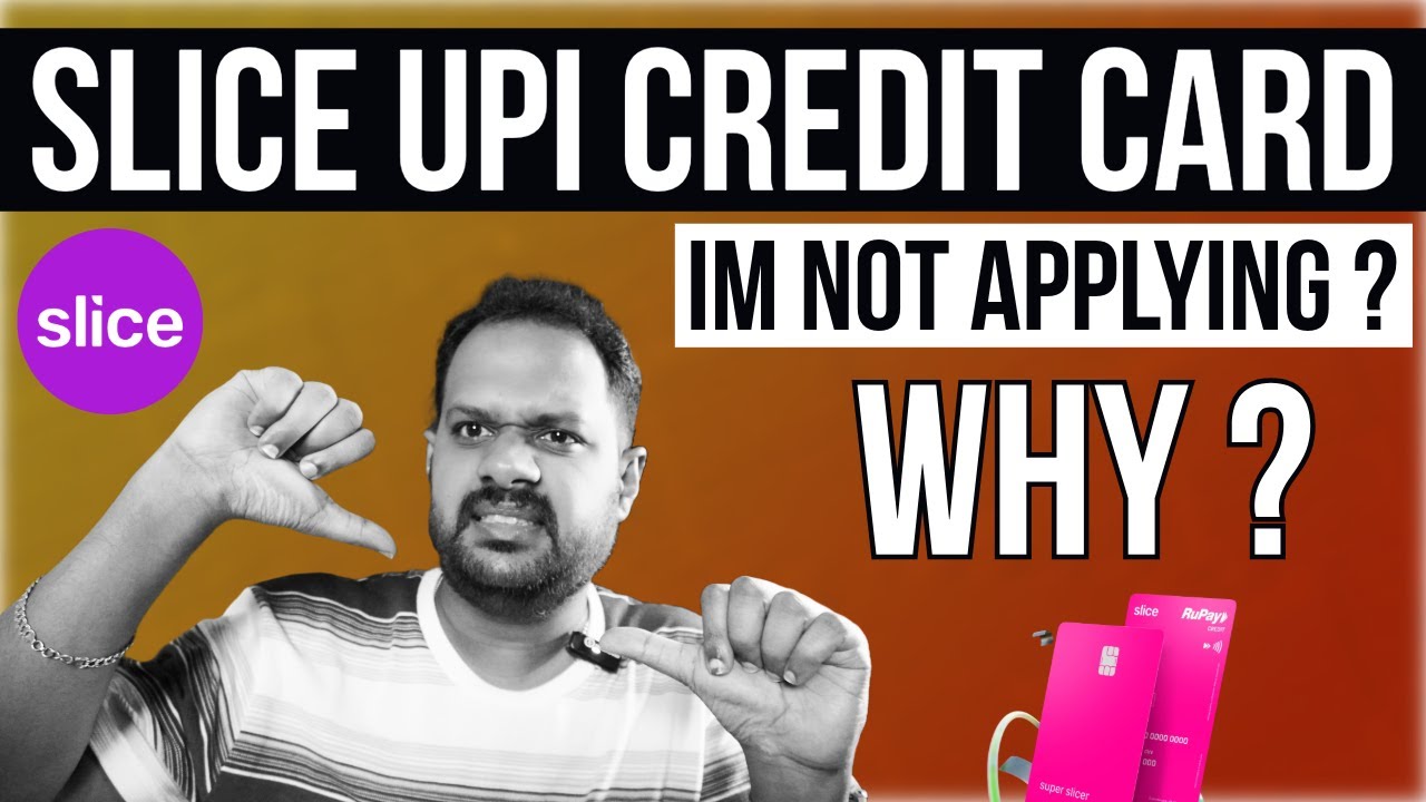 SLICE UPI CREDIT CARD ? എനിക്ക് INVITATION കിട്ടി, BUT എടുക്കുന്നില്ല ? WHY ? UPI CREDIT CARD ISSUE?