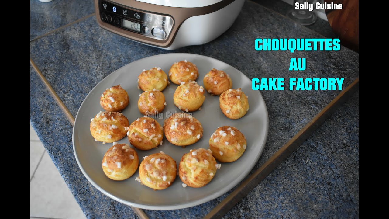 CHOUQUETTES AU CAKE FACTORY | SALLY CUISINE {Épisode 114}