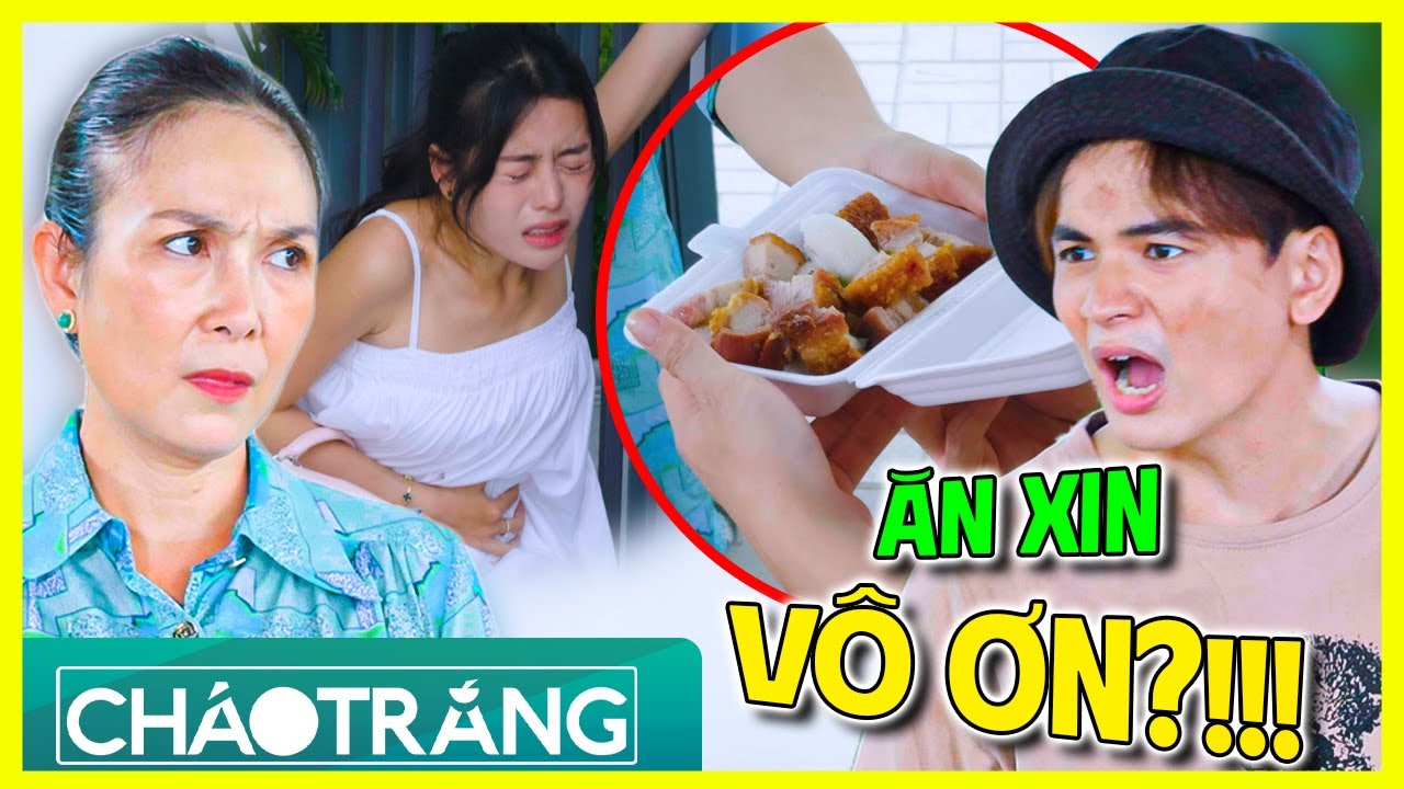Ăn Xin VÔ ƠN, Cư Xử CÔN ĐỒ Với Con Gái Của ÂN NHÂN?!!! | Cháo Trắng | Phim Việt Nam 2025