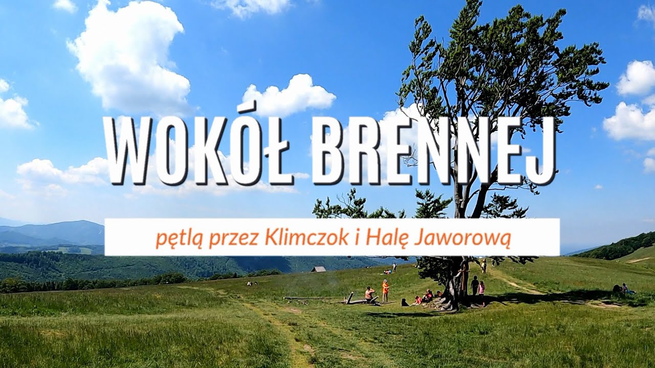 Wokół Brennej z Klimczokiem i Halą Jaworową w tle
