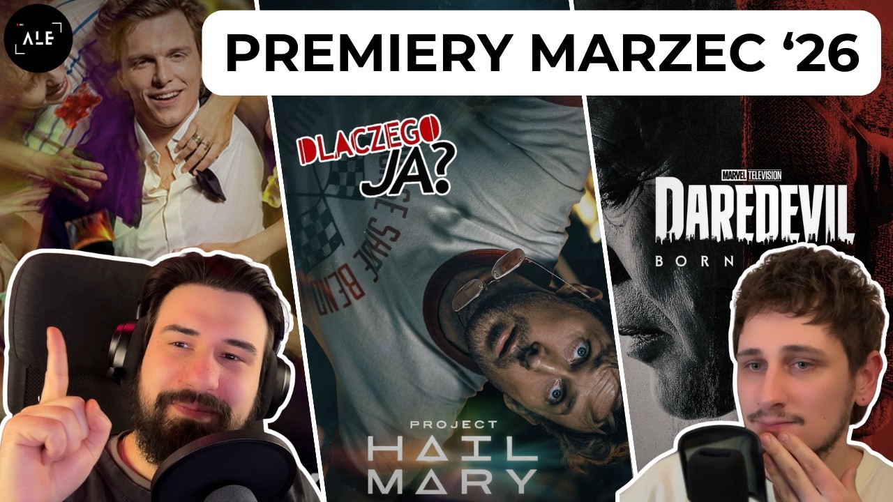Co OBEJRZEĆ w MARCU '26? Najciekawsze FILMOWE i SERIALOWE premiery | ALE...PODCAST #24