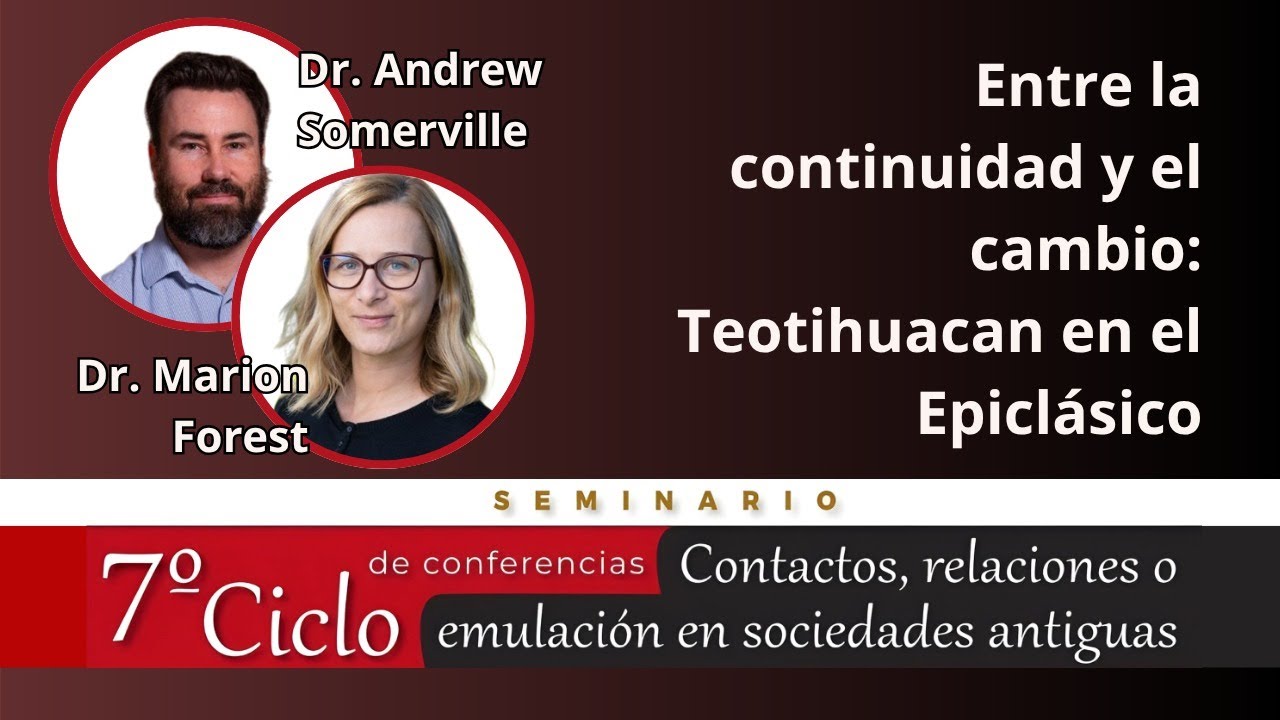 Séptimo ciclo de conferencias: Contactos, relaciones o emulación en sociedades antiguas.  Sesion 11