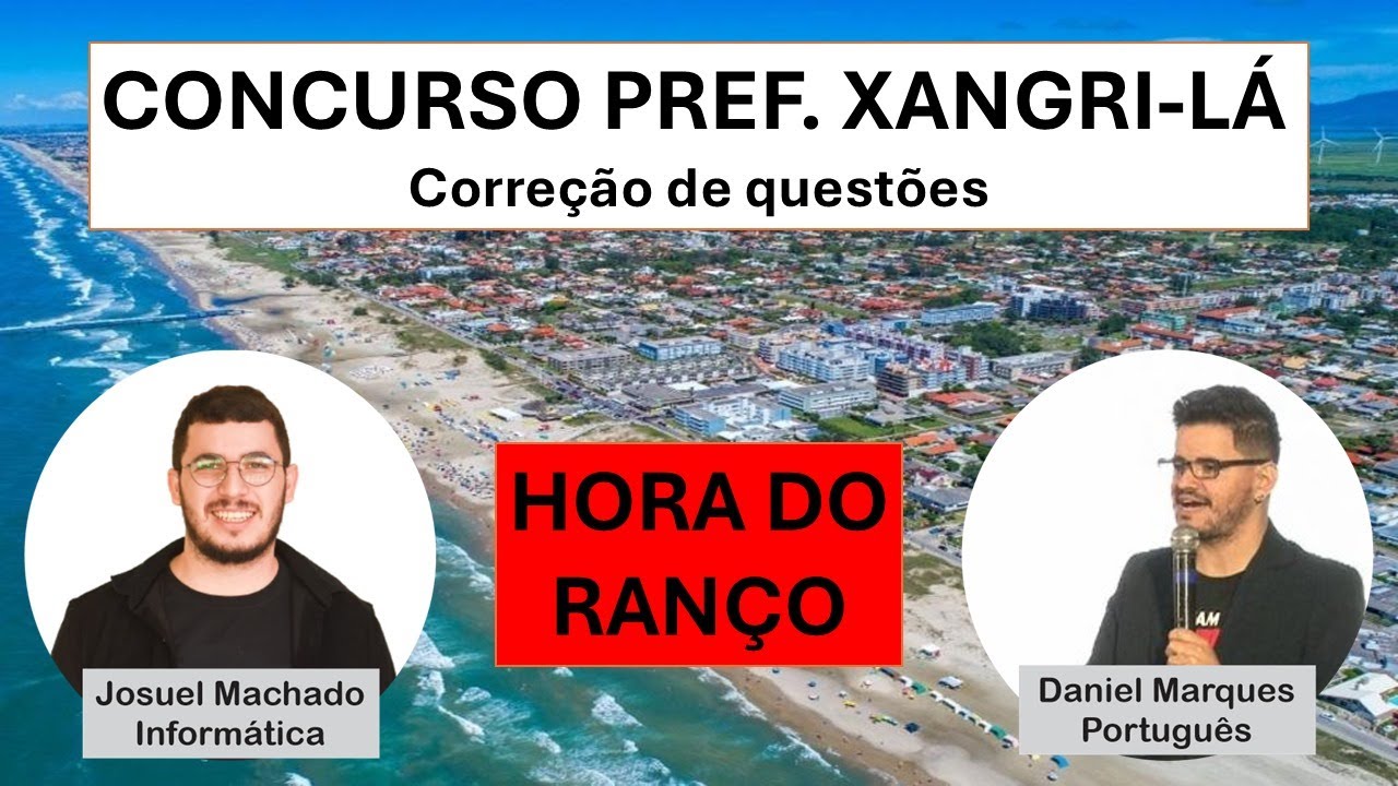 HORA DO RANÇO AO VIVO |  Português e Informática | CONCURSOS| XANGRILÁ|