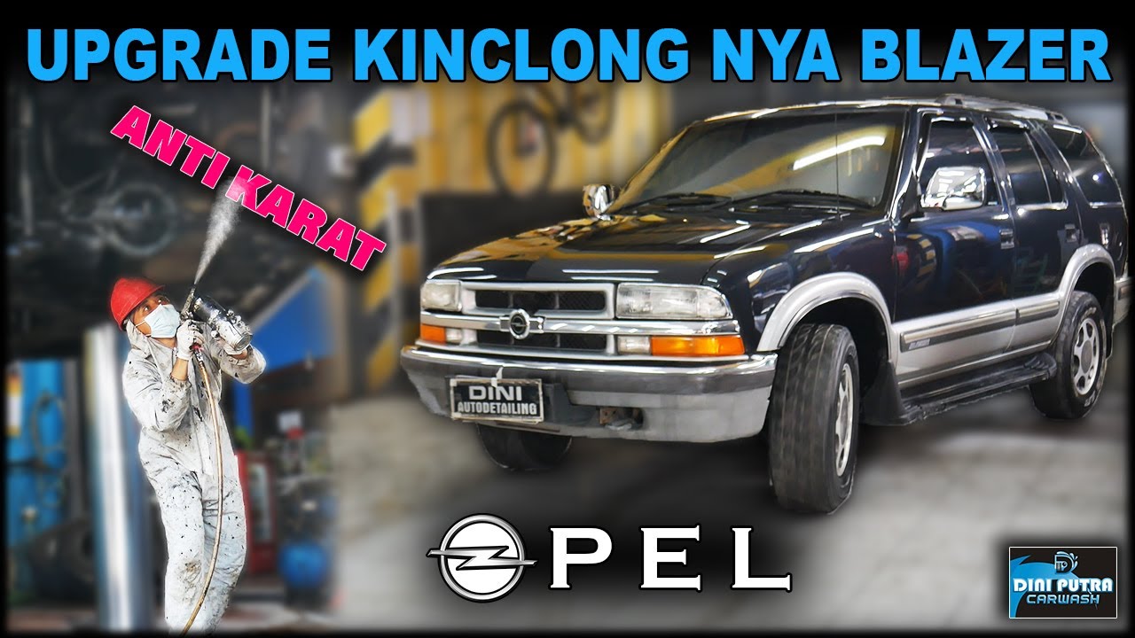 PERAWATAN EXTRA SALON TOTAL & ANTI KARAT OPEL BLAZER TANGAN PERTAMA