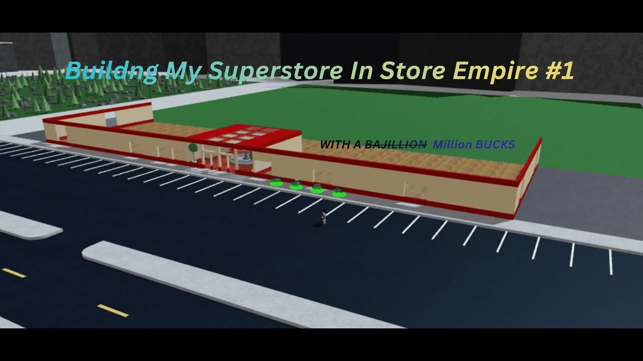 ROBLOX # 1 Store Empire Building My Store Part 1