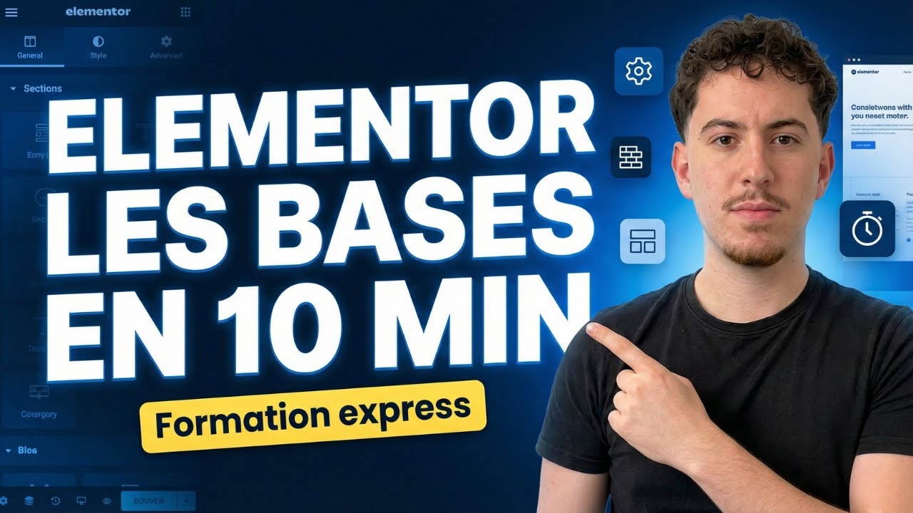 Formation Elementor gratuite : maîtriser les bases en 10 minutes [2026]