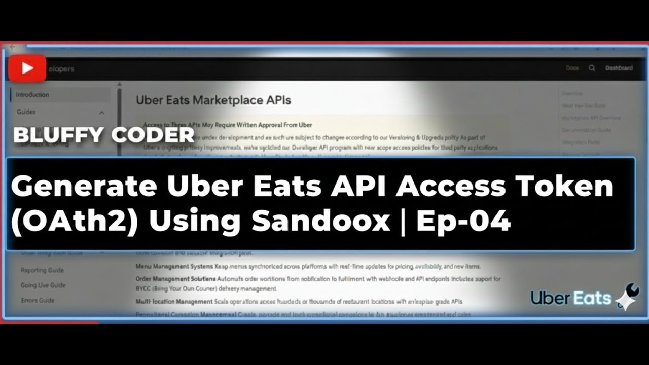 Generate Uber Eats API Access Token (OAuth2) Using Sandbox | EP-4 | Bluffy Coder