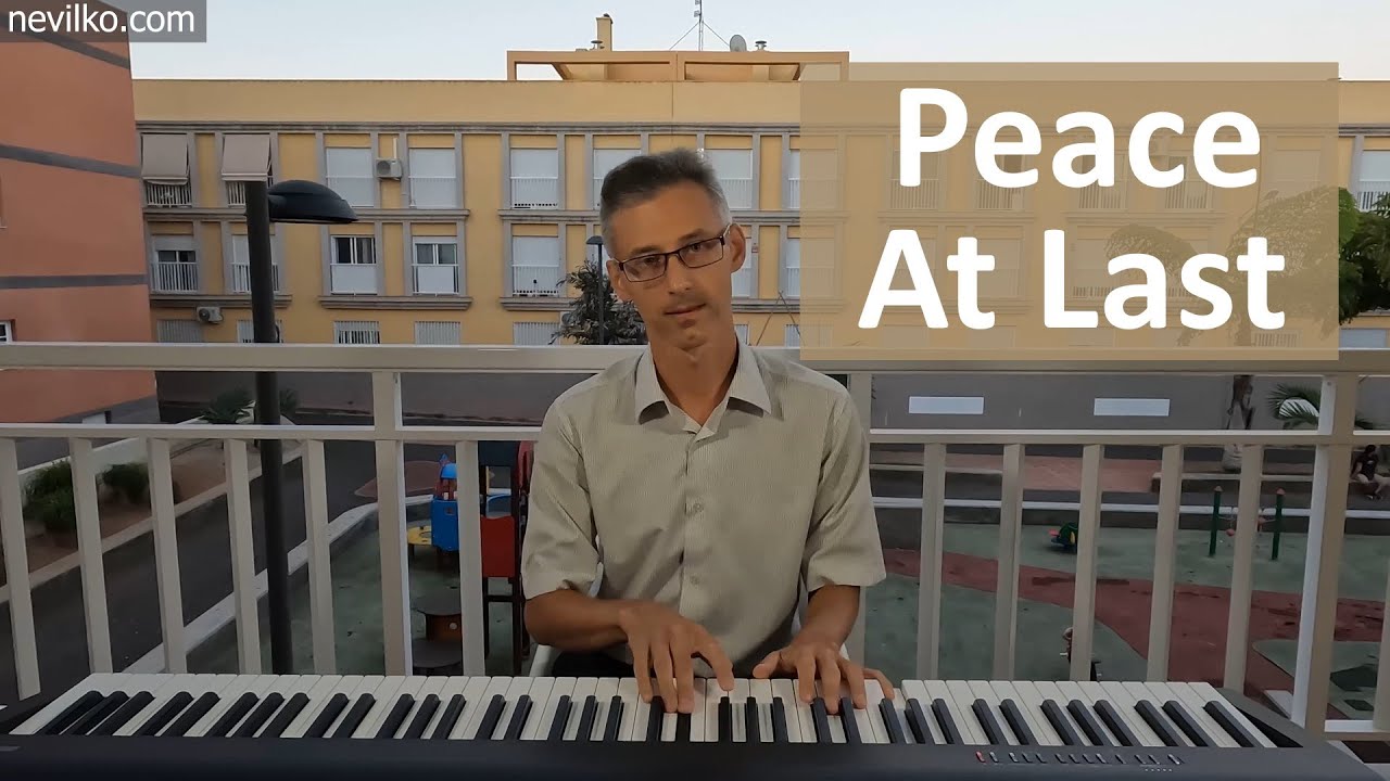 Peace At Last (Piano Cover) - Regional Convention Song 2022