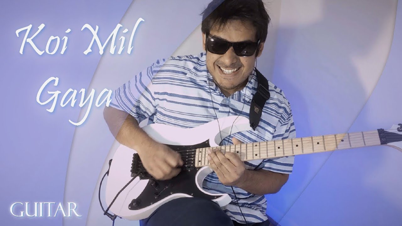 Koi Mil Gaya | Guitar cover | कोई मिल गया