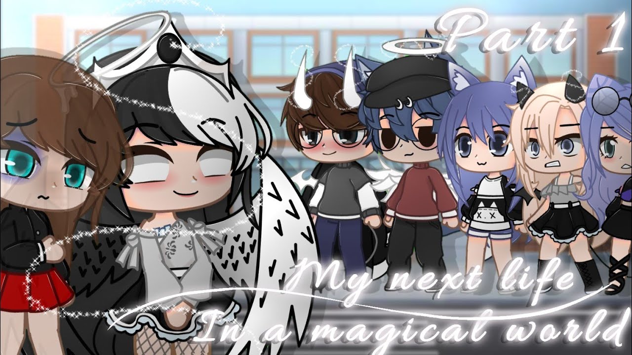 My next life in a magical world (part 1) ||GCMM|| ||Gacha Club Mini Movie||