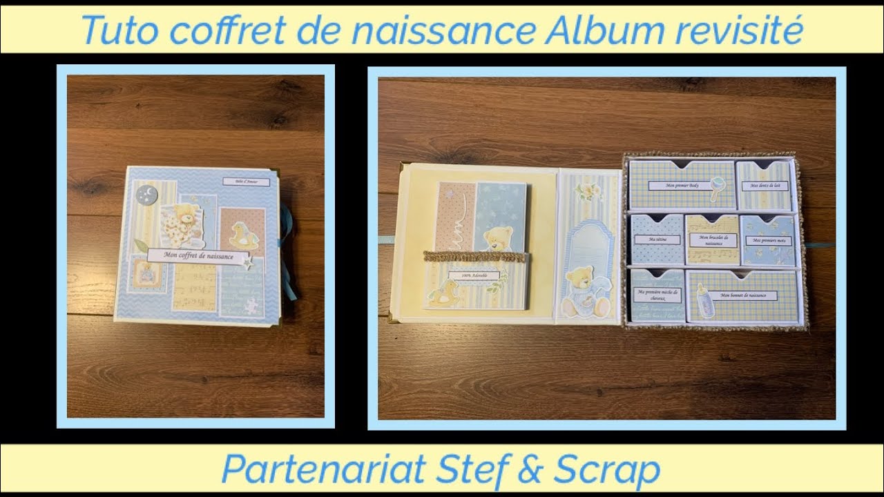 TUTO SCRAP Coffret de Naissance revisité partenariat Stef & Scrap Little Bear 🐻